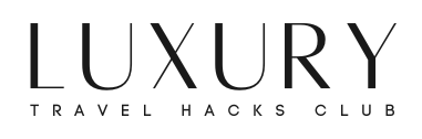 Luxury Travel Hacks Club